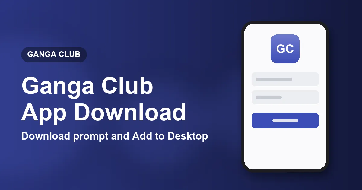 Banner titled Ganga Club App Download with an outline of a phone